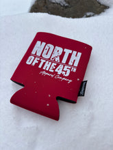Load image into Gallery viewer, North of the 45th Koozies