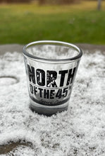 Load image into Gallery viewer, North of the 45th Shot Glasses
